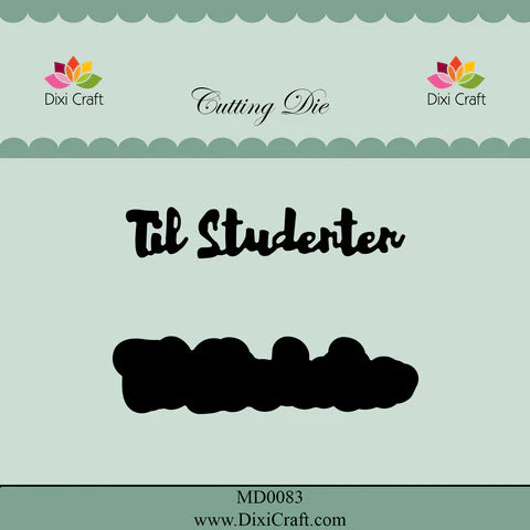 Dixi Craft die “Til Studenten”