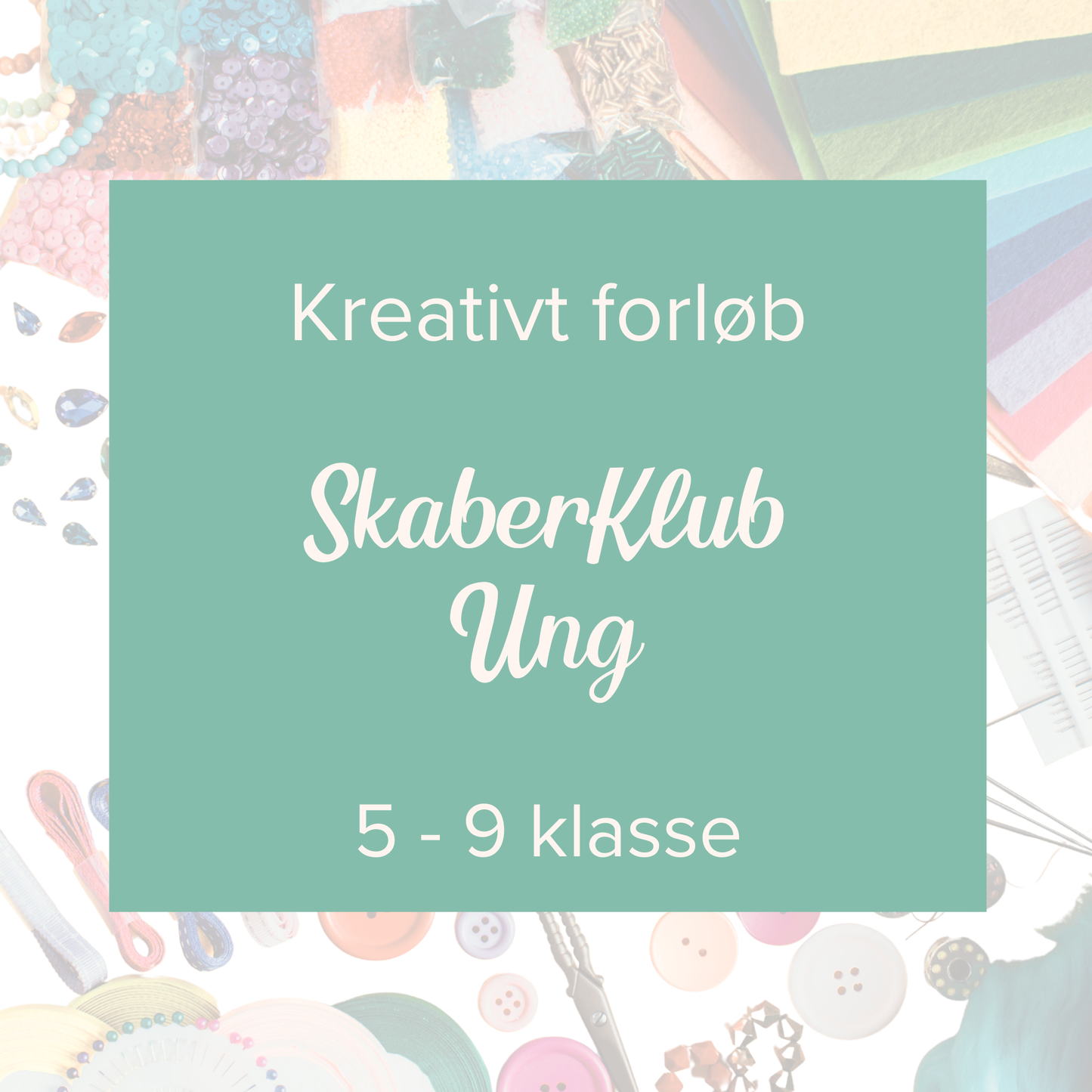SkaberKlub Ung (5.-9. klasse)