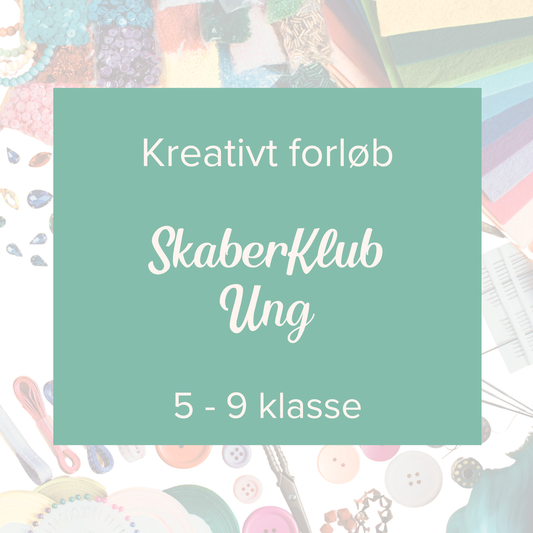 SkaberKlub Ung (5.-9. klasse)